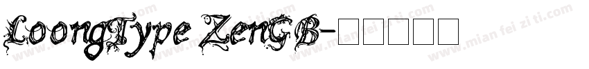 LoongType ZenGB字体转换